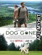 Dog Gone (2023) Hindi Dubbed Movie HDRip