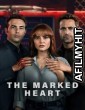 The Marked Heart (2023) Hindi Dubbed Season 2 Complete Complete Shows HDRip