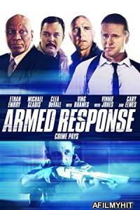 Armed Response (2013) Hindi Dubbed Movie BlueRay