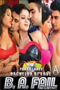 Bachelor of Love: B A Fail (2015) Hindi Full Movie HDRip