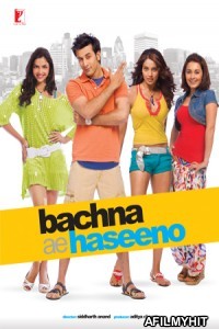Bachna Ae Haseeno (2008) Hindi Full Movie BlueRay
