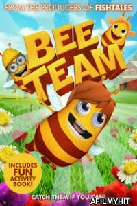 Bee Team (2018) Hindi Dubbed Movie HDRip