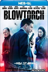Blowtorch (2017) Hindi Dubbed Movies WEB-DL