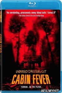 Cabin Fever (2002) UNRATED Hindi Dubbed Movie BlueRay