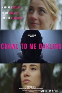 Crawl to Me Darling (2020) UNCUT Hindi Dubbed Movie HDRip