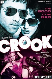 Crook (2010) Hindi Full Movie HDRip
