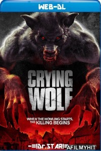 Crying Wolf (2015) UNRATED Hindi Dubbed Movies HDRip