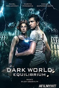 Dark World 2: Equilibrium (2013) Hindi Dubbed Movie HDRip