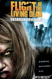 Flight of The Living Dead (2007) UNRATED Hindi Dubbed Movie BlueRay