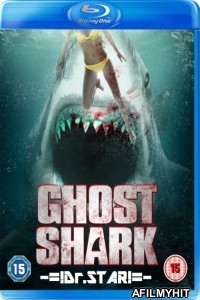 Ghost Shark (2013) UNRATED Hindi Dubbed Movies BlueRay