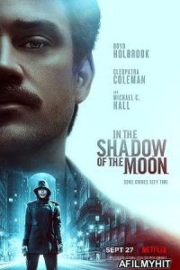 In the Shadow of the Moon (2019) Hindi Dubbed Movie HDRip