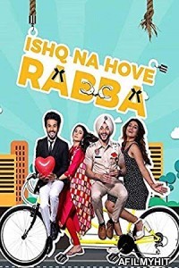 Ishq Na Hove Rabba (2018) Punjabi Movie HDRip