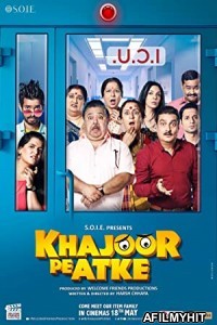 Khajoor Pe Atke (2018) Hindi Full Movie HDRip