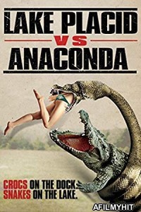 Lake Placid Vs Anaconda (2015) UNRATED Hindi Dubbed Movie HDRip