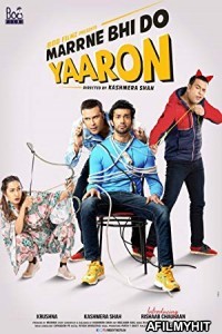 Marrne Bhi Do Yaaron (2019) Hindi Full Movie HDRip