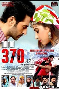 Mudda 370 JK (2019) Hindi Full Movie HDRip