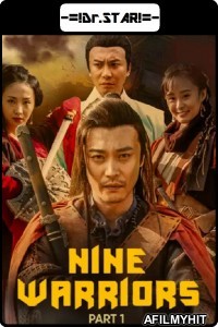 Nine Warriors: Part 1 (2017) Hindi Dubbed Movies HDRip