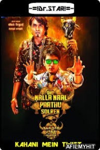 Oru Nalla Naal Paathu Solren (Kahani Mein Twist) (2018) UNCUT Hindi Dubbed Movie HDRip