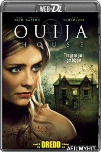 Ouija House (2018) UNRATED Hindi Dubbed Movie HDRip