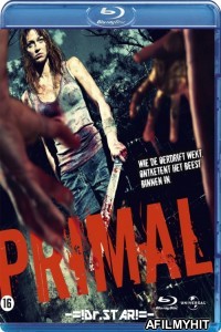 Primal (2010) UNRATED Hindi Dubbed Movies BlueRay