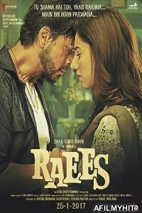 Raees (2017) Hindi Full Movie BlueRay