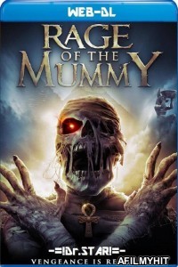 Rage of the Mummy (2018) Hindi Dubbed Movies WEB-DL
