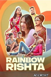 Rainbow Rishta (2023) Season 1 Hindi Web Series