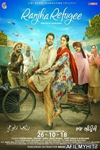 Ranjha Refugee (2018) Punjabi Full Movie HDRip