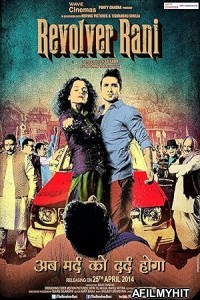 Revolver Rani (2014) Hindi Full Movie HDRip
