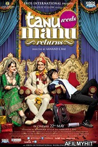 Tanu Weds Manu Returns (2015) Hindi Full Movie HDRip