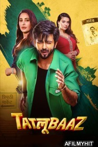 Tatlubaaz (2023) Season 1 Hindi Web Series HDRip