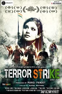 Terror Strike (2018) Hindi Full Movie HDRip