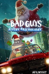 The Bad Guys A Very Bad Holiday (2023) ORG Hindi Dubbed Movie HDRip