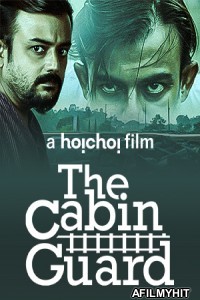 The Cabin Guard (2019) Hindi Full Movie HDRip