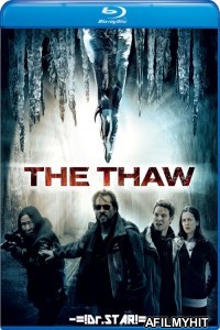 The Thaw Aka Arctic Outbreak (2009) Hindi Dubbed Movies