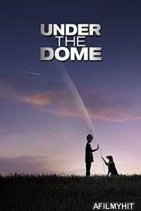 Under The Dome (2015) Hindi Dubbed Season 3 Complete Show HDRip