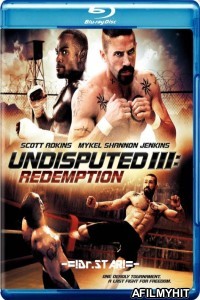 Undisputed 3 Redemption (2010) Hindi Dubbed Movies BlueRay